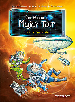 E-Book (epub) Der kleine Major Tom. Band 15. SOS im Venusnebel von Bernd Flessner, Peter Schilling
