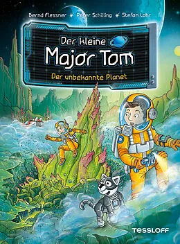 E-Book (epub) Der kleine Major Tom. Band 20. Der unbekannte Planet von Bernd Flessner, Peter Schilling