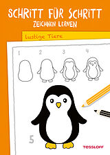 E-Book (epub) Schritt für Schritt Zeichnen lernen. Lustige Tiere von 