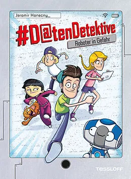 E-Book (epub) #Datendetektive. Band 1. Roboter in Gefahr von Jaromir Konecny