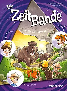 E-Book (epub) Die ZeitBande. Band 4. Im Tal der Mammuts von Benjamin Schreuder