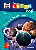 E-Book (epub) WAS IST WAS Erstes Lesen easy! Entdecke den Weltraum von Sonja Meierjürgen