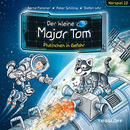 Audio Download Der kleine Major Tom. Hörspiel 12: Plutinchen in Gefahr von Flessner, Bernd, Schilling, Peter