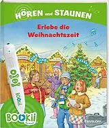 Fester Einband BOOKii® Hören und Staunen Erlebe die Weihnachtszeit von Andrea Weller-Essers