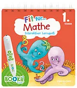Kartonierter Einband BOOKii Fit für Mathe Interaktiver Lernspaß 1. Klasse von Sonja Meierjürgen