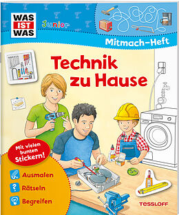 Geheftet WAS IST WAS Junior Mitmach-Heft Technik zu Hause von Sabine Schuck