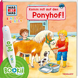 Fester Einband BOOKii® WAS IST WAS Kindergarten Komm mit auf den Ponyhof! von Sandra Noa, Benjamin Schreuder