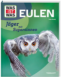 Fester Einband WAS IST WAS Eulen. Jäger mit Supersinnen von Tanja Brandt