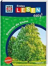 Fester Einband WAS IST WAS Erstes Lesen easy! Band 1. Entdecke die Bäume von Sonja Meierjürgen