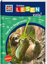 Fester Einband WAS IST WAS Erstes Lesen easy! Band 18. Tiere im Regenwald von Sonja Meierjürgen