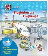Fester Einband WAS IST WAS Junior Band 11 Flughafen und Flugzeuge von Andrea Weller-Essers