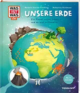 Fester Einband WAS IST WAS Kids Unsere Erde. Ein Planet voller Leben  und du bist mittendrin! von Katharina Kunzmann