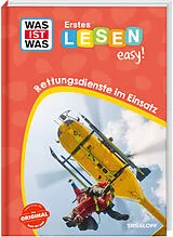 Fester Einband WAS IST WAS Erstes Lesen easy! Rettungsdienste im Einsatz von Tatjana Marti