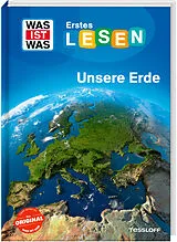 Fester Einband WAS IST WAS Erstes Lesen. Unsere Erde von Christina Braun