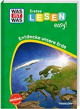 Fester Einband WAS IST WAS Erstes Lesen easy! Entdecke unsere Erde von Sonja Meierjürgen