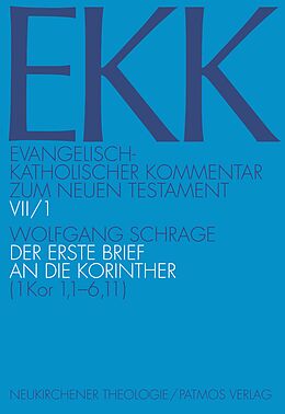 Kartonierter Einband Der erste Brief an die Korinther, EKK VII/1 von Wolfgang Schrage