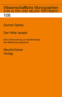 Fester Einband Der Hirte Israels von Gernot Garbe