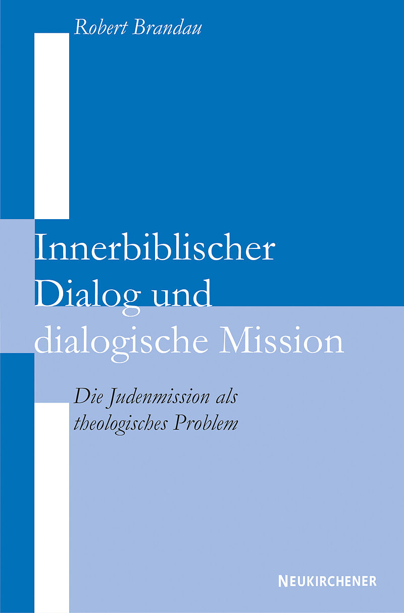 Innerbiblischer Dialog und Dialogische Mission