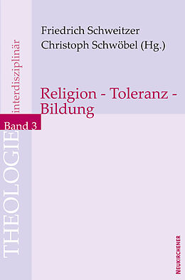 Kartonierter Einband Religion - Toleranz - Bildung von 