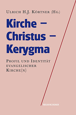 Kartonierter Einband Kirche - Christus - Kerygma von 