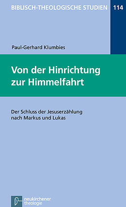 Kartonierter Einband Von der Hinrichtung zur Himmelfahrt von Paul-Gerhard Klumbies