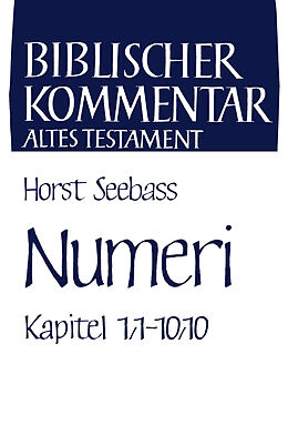 Fester Einband Numeri (Kapitel 1,1-10,10) von Horst Seebass
