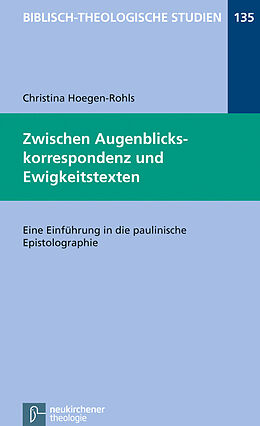 Kartonierter Einband Zwischen Augenblickskorrespondenz und Ewigkeitstexten von Christina Hoegen-Rohls
