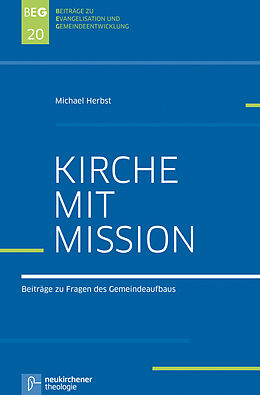 Kartonierter Einband Kirche mit Mission von Michael Herbst