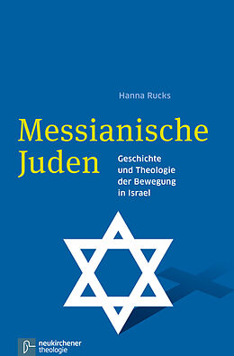 Kartonierter Einband Messianische Juden von Hanna Rucks