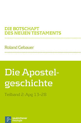 Kartonierter Einband Die Apostelgeschichte von Roland Gebauer