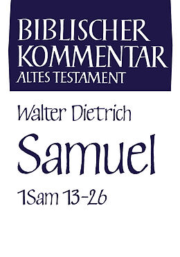 Fester Einband Samuel (1 Sam 13-26) von Walter Dietrich