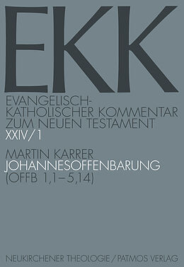 Kartonierter Einband Johannesoffenbarung, EKK XXIV/1 von Martin Karrer
