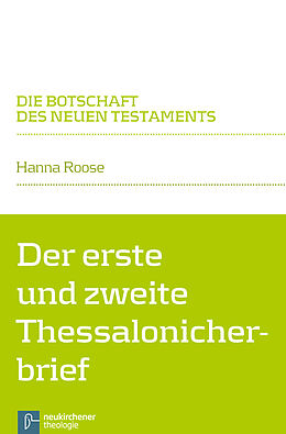 Kartonierter Einband Der erste und zweite Thessalonicherbrief von Hanna Roose