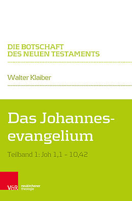 Kartonierter Einband Johannesevangelium I von Walter Klaiber