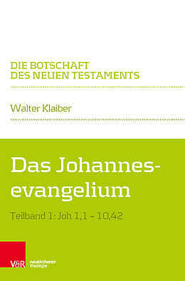 Kartonierter Einband Johannesevangelium I von Walter Klaiber