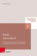 E-Book (pdf) Ethik - reformiert! von Marco Hofheinz