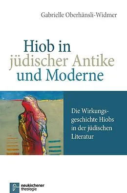 E-Book (pdf) Hiob in jüdischer Antike und Moderne von Gabrielle Oberhänsli-Widmer