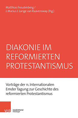 Kartonierter Einband Diakonie im reformierten Protestantismus von 