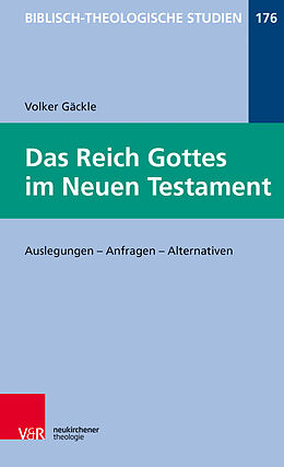 Kartonierter Einband Das Reich Gottes im Neuen Testament von Volker Gäckle