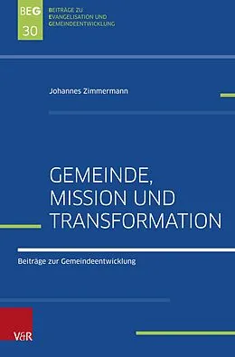 E-Book (pdf) Gemeinde, Mission und Transformation von Johannes Zimmermann