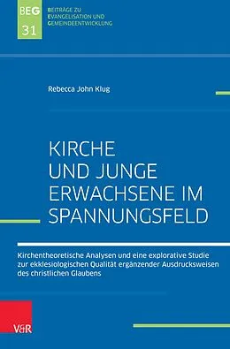 E-Book (pdf) Kirche und Junge Erwachsene im Spannungsfeld von Rebecca John Klug