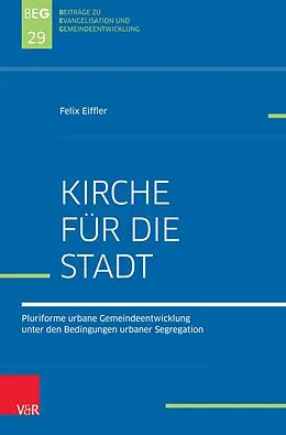 E-Book (pdf) Kirche für die Stadt von Felix Eiffler