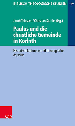 Paperback Paulus und die christliche Gemeinde in Korinth von Jörg Frey, Harald Seubert, Benjamin / Thiessen, Jacob / Stettler Schliesser