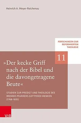 E-Book (pdf) »Der kecke Griff nach der Bibel und die davongetragene Beute« von Heinrich A. Meyer-Reichenau
