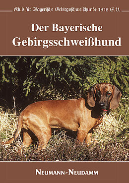 Fester Einband Der Bayerische Gebirgsschweißhund von Brigitte Wütscher