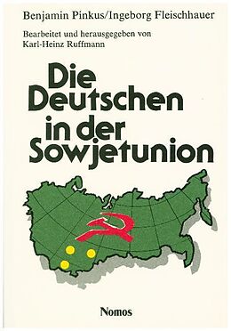 Fester Einband Die Deutschen in der Sowjetunion von Benjamin Pinkus, Ingeborg Fleischhauer