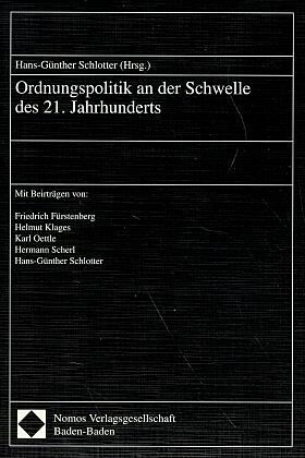 Ordnungspolitik an der Schwelle des 21. Jahrhunderts