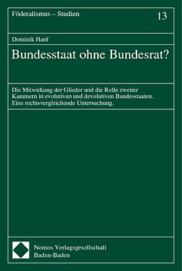 Kartonierter Einband Bundesstaat ohne Bundesrat? von Dominik Hanf