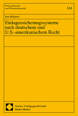 Kartonierter Einband Einlagensicherungssysteme nach deutschem und U.S.-amerikanischem Recht von 