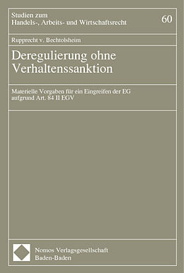 Kartonierter Einband Deregulierung ohne Verhaltenssanktion von Rupprecht v. Bechtolsheim